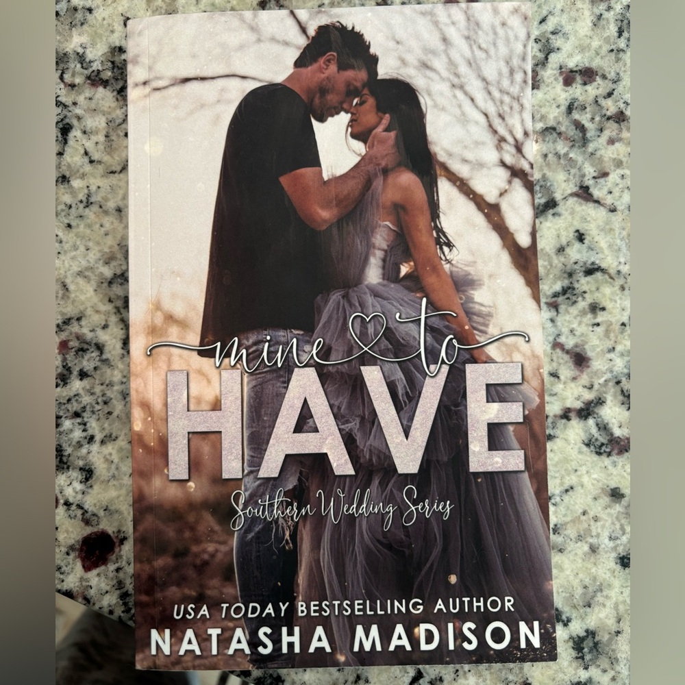 Mine to have southern wedding series book by Natasha Madison
